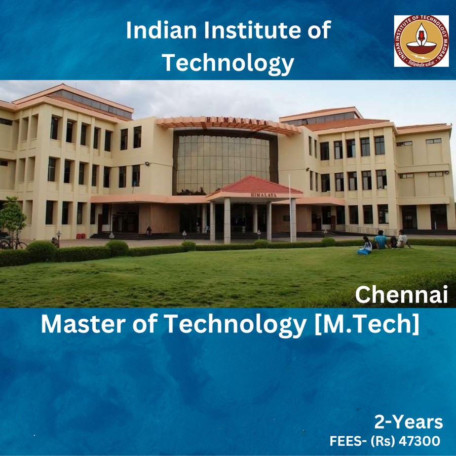 Iit Madras - Indian Institute of Technology